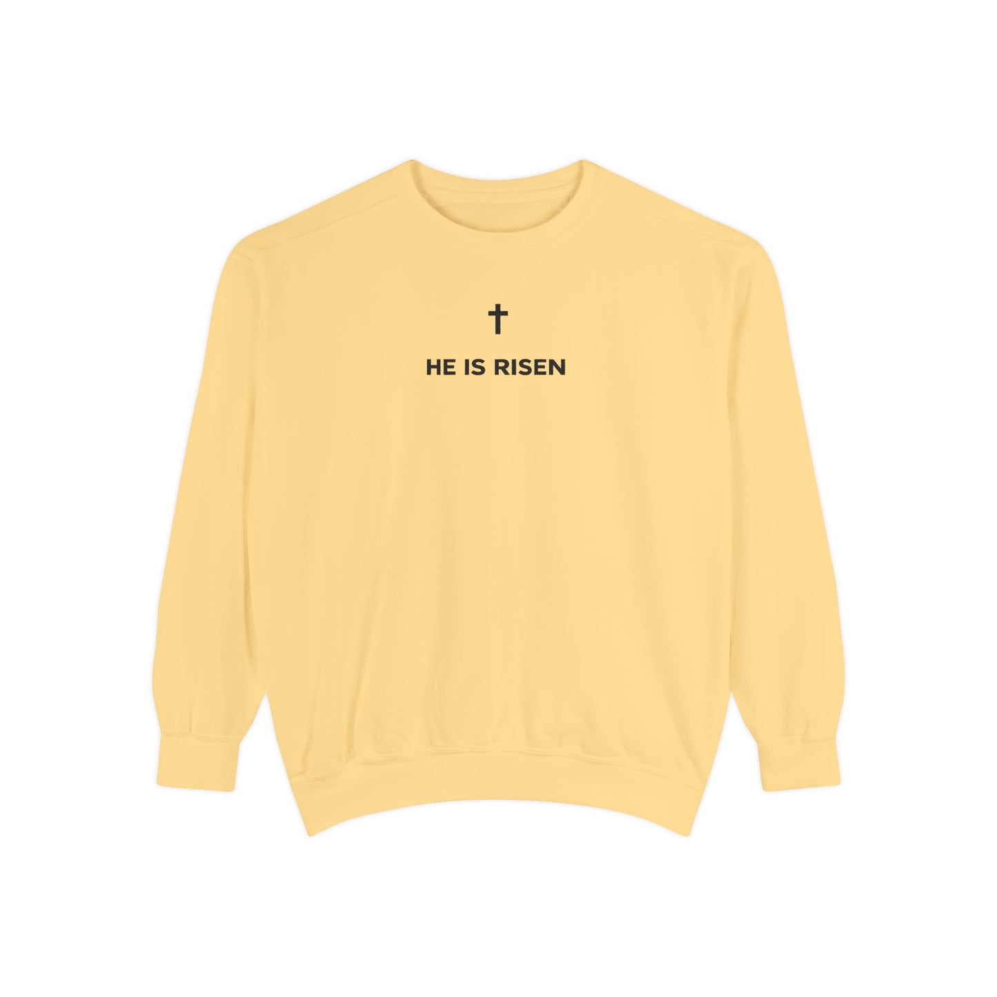 He Is Risen Sweatshirt (Unisex Crewneck)
