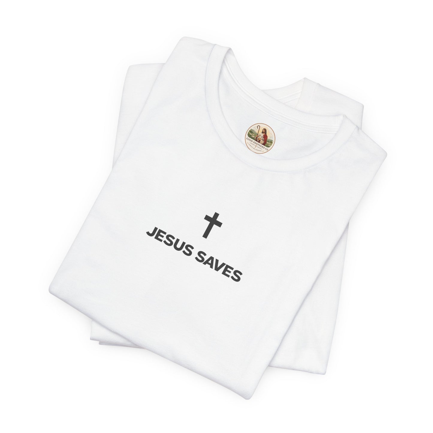 Jesus Saves (Unisex T-Shirt)